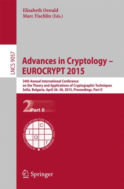 Marc Fischlin, Elisabeth Oswald - Advances in Cryptology - EUROCRYPT 2015, E-bok