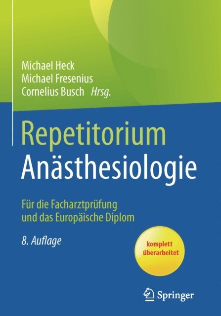 Cornelius Busch, Michael Fresenius, Michael Heck - Repetitorium Anästhesiologie, E-bok