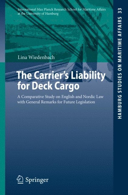 Lina Wiedenbach - Carrier's Liability for Deck Cargo, E-bok