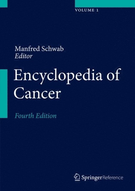Manfred Schwab - Encyclopedia of Cancer, E-bok