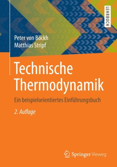 Matthias Stripf, Peter von Bockh - Technische Thermodynamik, E-bok