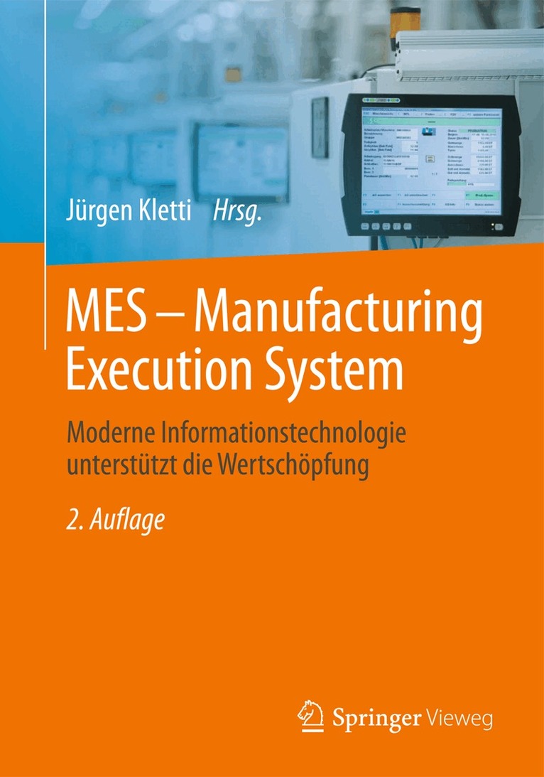 Jürgen Kletti - MES - Manufacturing Execution System, Inbunden