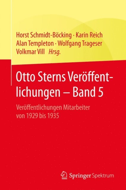 Volkmar Vill, Wolfgang Trageser, Alan Templeton, Karin Reich, Horst Schmidt-Bocking - Otto Sterns Veröffentlichungen – Band 5, E-bok