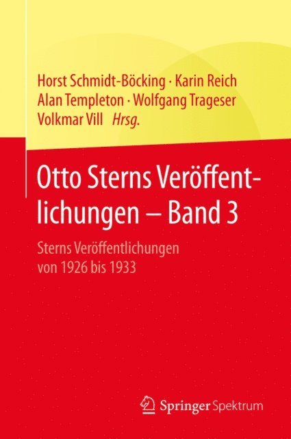 Volkmar Vill, Wolfgang Trageser, Alan Templeton, Karin Reich, Horst Schmidt-Bocking - Otto Sterns Veröffentlichungen – Band 3, E-bok