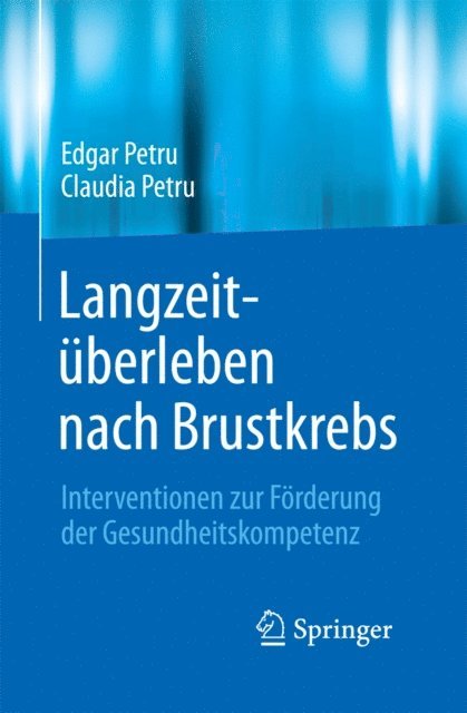 Claudia Petru, Edgar Petru - Langzeitüberleben nach Brustkrebs, E-bok
