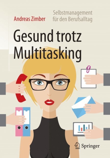 Andreas Zimber - Gesund trotz Multitasking, E-bok