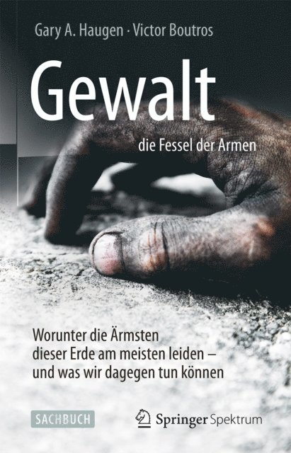 Victor Boutros, Gary A. Haugen - Gewalt – die Fessel der Armen, E-bok