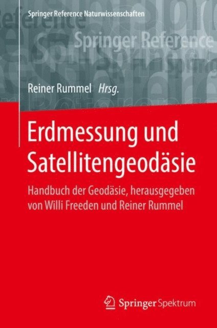 Reiner Rummel - Erdmessung und Satellitengeodäsie, E-bok