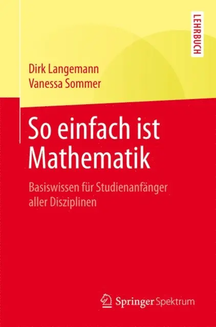 Vanessa Sommer, Dirk Langemann - So einfach ist Mathematik, E-bok. Tillgänglighet: Lägg i varukorg