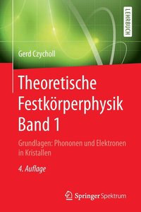 Theoretische Festkrperphysik Band 1
