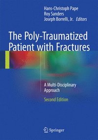 Poly-Traumatized Patient with Fractures