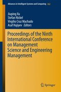 Proceedings of the Ninth International Conference on Management Science and Engineering Management