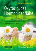 Oxytocin, das Hormon der Nhe