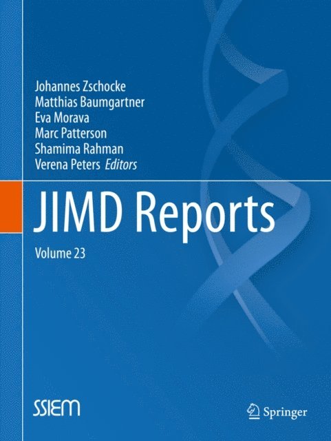 Verena Peters, Shamima Rahman, Marc Patterson, Eva Morava, Matthias Baumgartner, Johannes Zschocke - JIMD Reports, Volume 23, E-bok