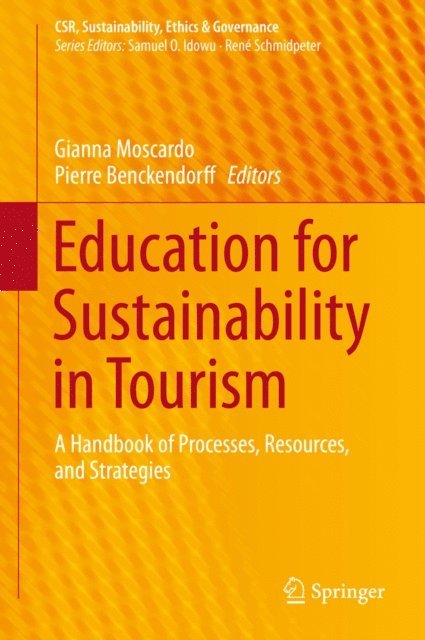 Pierre Benckendorff, Gianna Moscardo - Education for Sustainability in Tourism, E-bok