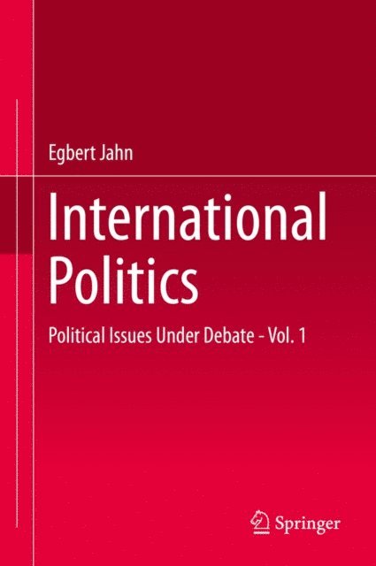 Egbert Jahn - International Politics, E-bok