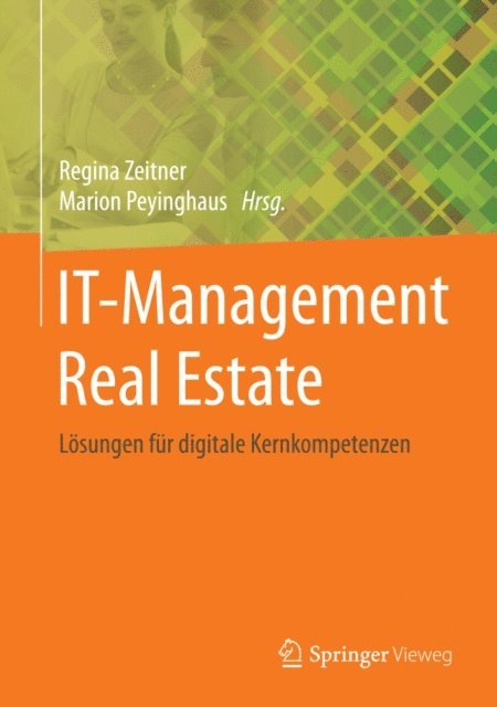 Marion Peyinghaus, Regina Zeitner - IT-Management Real Estate, E-bok