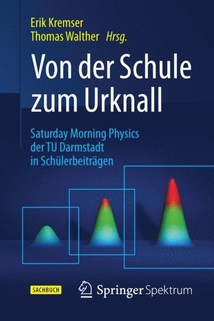 Thomas Walther, Erik Kremser - Von der Schule zum Urknall, E-bok
