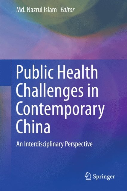 MD. Nazrul Islam - Public Health Challenges in Contemporary China, E-bok