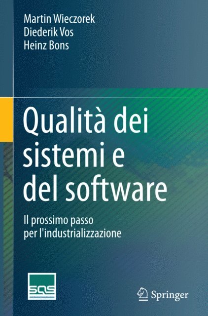 Heinz Bons, Diederik Vos, Martin Wieczorek - Qualità dei sistemi e del software, E-bok