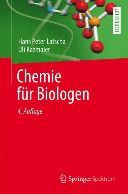 Uli Kazmaier, Hans Peter Latscha - Chemie für Biologen, E-bok