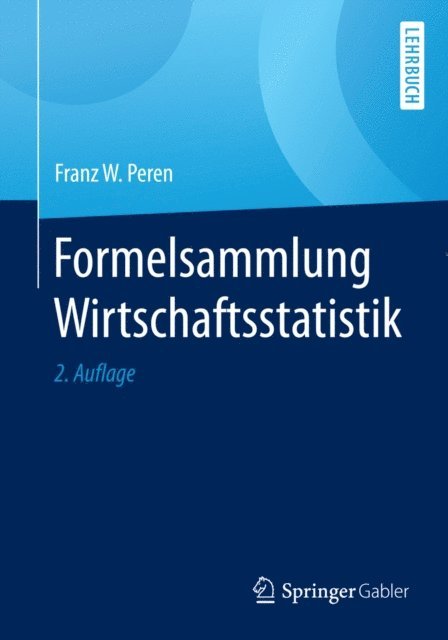 Franz W. Peren - Formelsammlung Wirtschaftsstatistik, E-bok