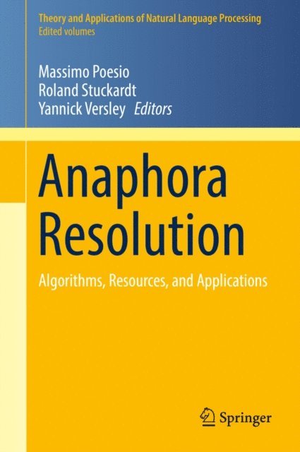 Yannick Versley, Roland Stuckardt, Massimo Poesio - Anaphora Resolution, E-bok