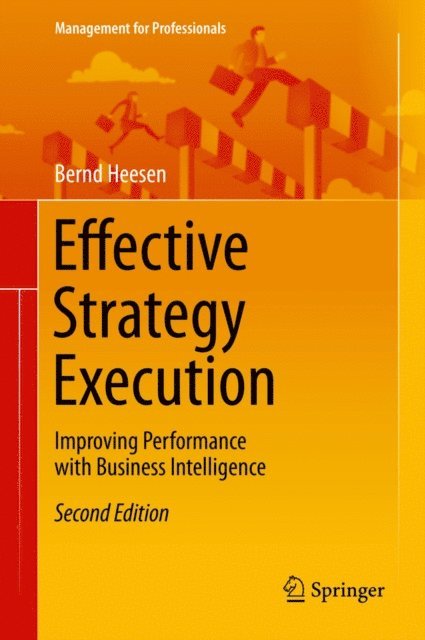 Bernd Heesen - Effective Strategy Execution, E-bok