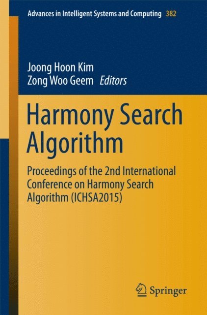 Zong Woo Geem, Joong Hoon Kim - Harmony Search Algorithm, E-bok