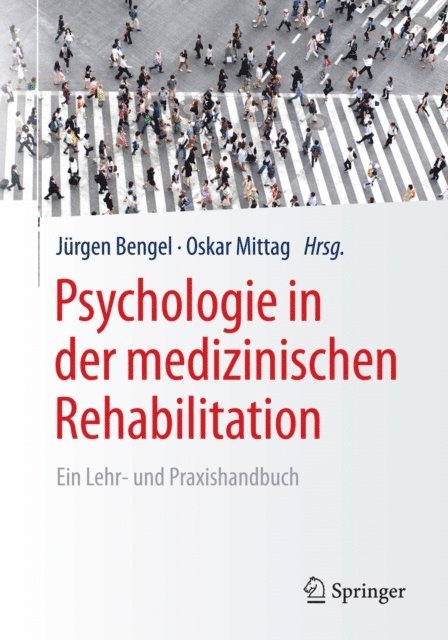 Oskar Mittag, Jurgen Bengel - Psychologie in der medizinischen Rehabilitation, E-bok