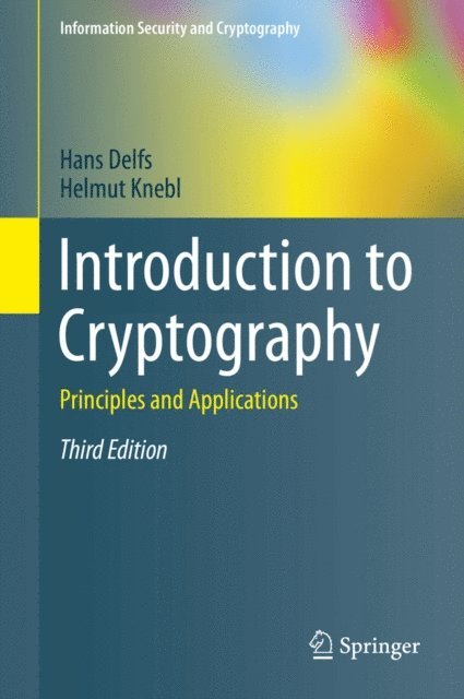 Helmut Knebl, Hans Delfs - Introduction to Cryptography, E-bok