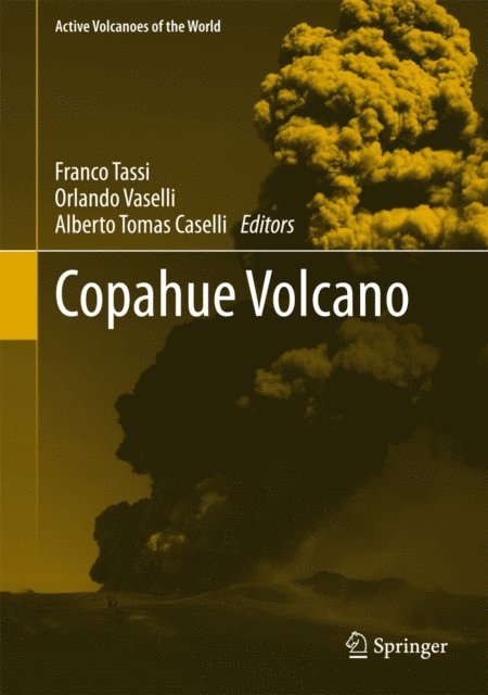 Alberto Tomas Caselli, Orlando Vaselli, Franco Tassi - Copahue Volcano, E-bok