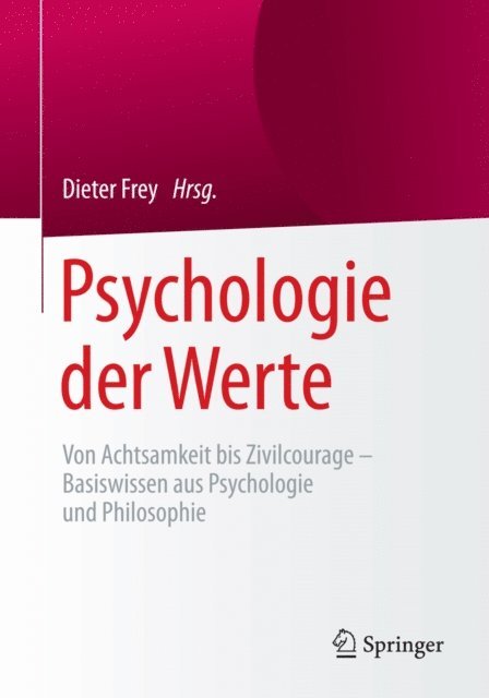 Dieter Frey - Psychologie der Werte, E-bok