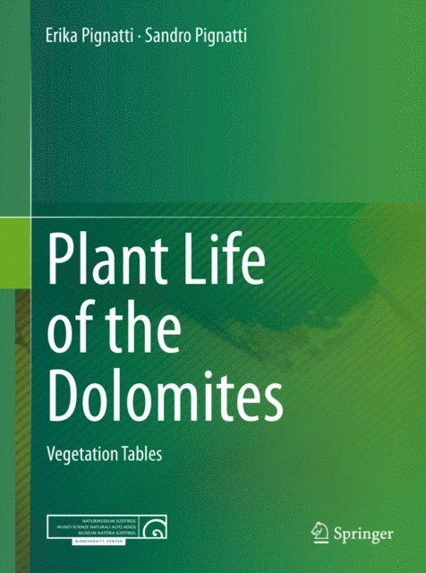 Sandro Pignatti, Erika Pignatti - Plant Life of the Dolomites, E-bok