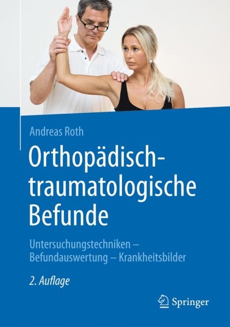 Andreas Roth - Orthopädisch-traumatologische Befunde, E-bok