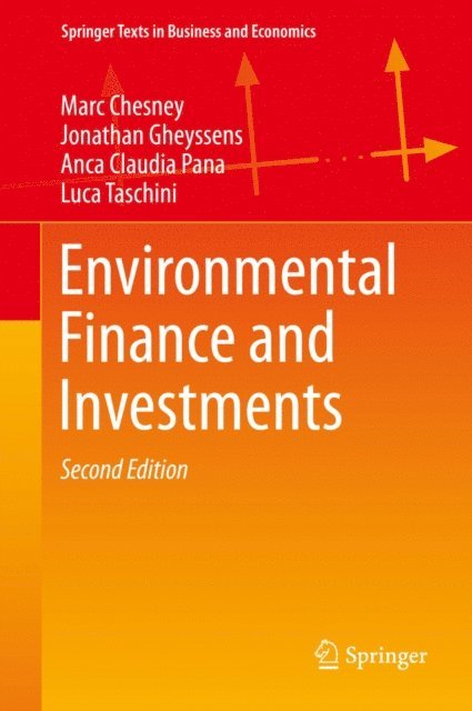Luca Taschini, Anca Claudia Pana, Jonathan Gheyssens, Marc Chesney - Environmental Finance and Investments, E-bok