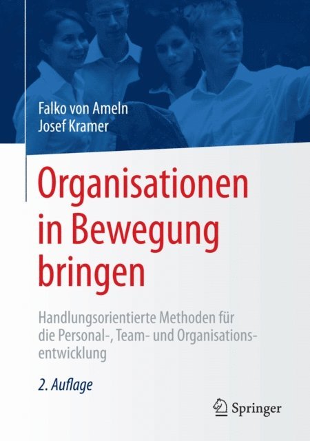 Josef Kramer, Falko von Ameln - Organisationen in Bewegung bringen, E-bok