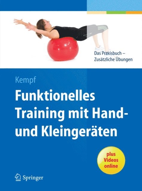 Hans-Dieter Kempf - Funktionelles Training mit Hand- und Kleingeräten, E-bok
