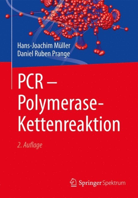 Daniel Ruben Prange, Hans-Joachim Muller - PCR - Polymerase-Kettenreaktion, E-bok