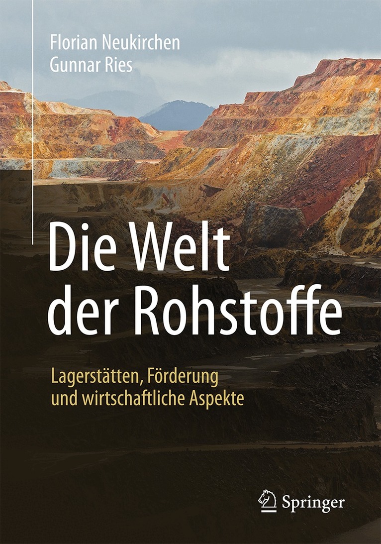 Florian Neukirchen, Gunnar Ries - Die Welt der Rohstoffe, Inbunden. Tillgänglighet: Lägg i varukorg