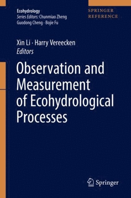 Harry Vereecken, Xin Li - Observation and Measurement of Ecohydrological Processes, E-bok