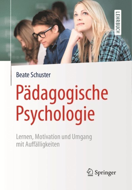 Beate Schuster - Pädagogische Psychologie, E-bok