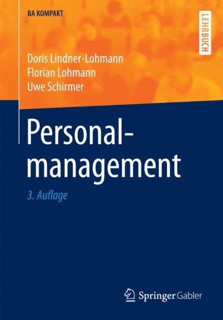 Uwe Schirmer, Florian Lohmann, Doris Lindner-Lohmann - Personalmanagement, E-bok