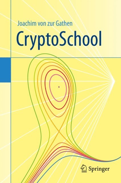 Joachim von zur Gathen - CryptoSchool, E-bok