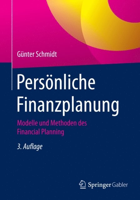 Gunter Schmidt - Persönliche Finanzplanung, E-bok