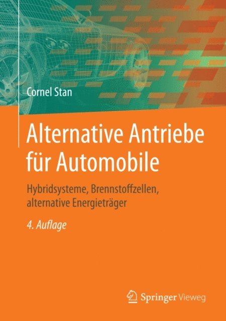 Cornel Stan - Alternative Antriebe für Automobile, E-bok