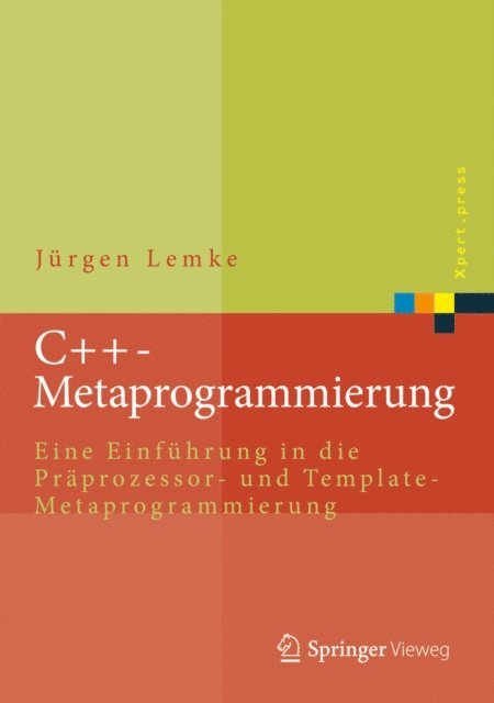 Jurgen Lemke - C++-Metaprogrammierung, E-bok