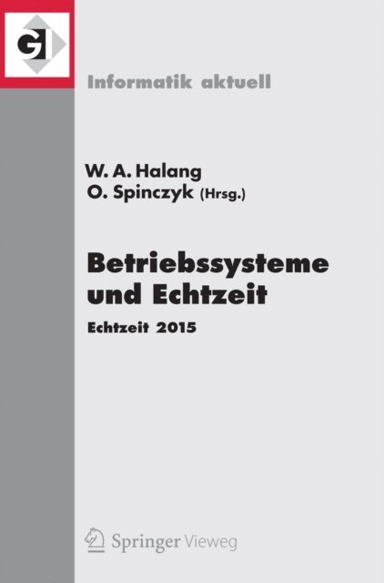 Olaf Spinczyk, Wolfgang A. Halang - Betriebssysteme und Echtzeit, E-bok