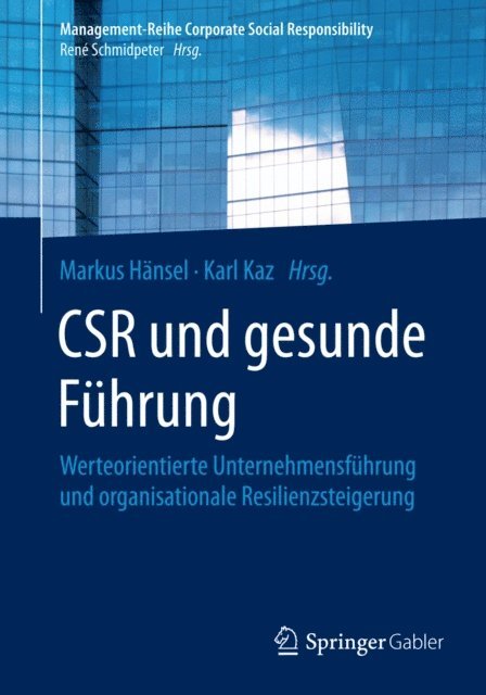Karl Kaz, Markus Hansel - CSR und gesunde Führung, E-bok