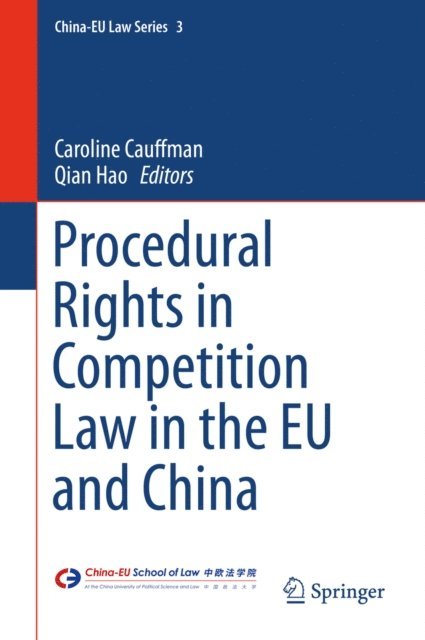 Qian Hao, Caroline Cauffman - Procedural Rights in Competition Law in the EU and China, E-bok